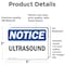 Signmission Ultrasound, 5 in W x Rectangle, Vinyl Decal OS-2PACK-NS-D-35-L-18756 - alternate 4